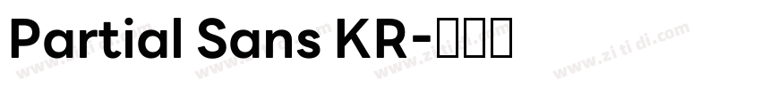 Partial Sans KR字体转换